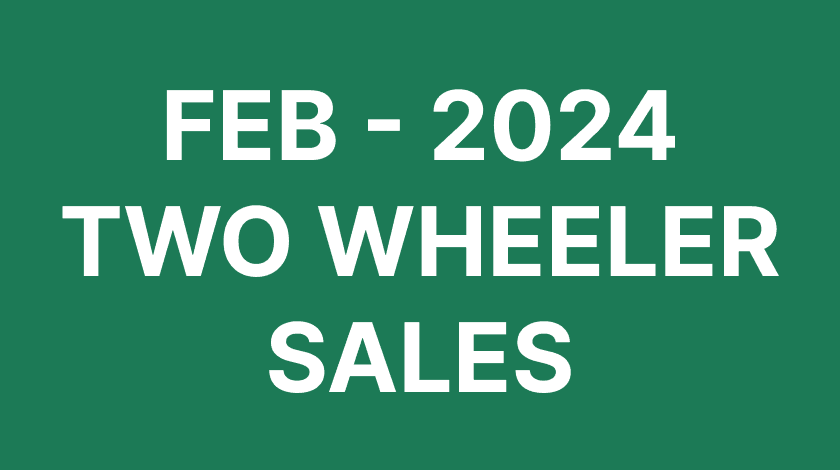 Two Wheeler Sales Feb 2024